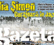 Gazeta dedică azi deschiderea ziarului şi 4 pagini cutremurului din Japonia