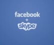 Facebook a anunţat un parteneriat cu Skype