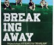 29 - Breaking Away 