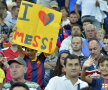 Bannerele dedicate lui Messi au împînzit tribunele