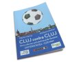 Cum "citeşti" 63 de meciuri fără să te plictiseşti » "Cluj contra Cluj", istoria celui mai vechi derby local din România