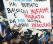 "Tricoul nostru l-ai aruncat, Balotelli infam și ingrat, de noi mereu vei fi insultat"