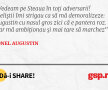 Vedeam pe Steaua în toți adversarii! Steliștii îmi strigau ca să mă demoralizeze: Augustin cu nasul gros zici că e pantera roz. Dar mă ambiționau și mai tare să marchez
