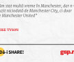 Am stat multă vreme în Manchester, dar n-am auzit niciodată de Manchester City, ci doar de Manchester United