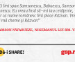 Ei îmi spun Samsonescu, Babuescu, Samson Ionescu. Eu vreau însă să-mi iau cetățenie, iar ca nume românesc îmi place Răzvan. Vreau să mă cheme și Răzvan