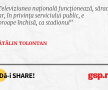 Televiziunea națională funcționează, săraca, dar, în privința serviciului public, e aproape închisă, ca stadionul