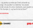 L-aș purta cu mine pe Totti oriunde aș merge. Un jucător cu talentul  lui poate decide un joc în orice moment, sunt puțini ca  el în Europa. L-aș lua în lot la Euro