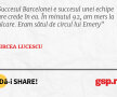 Succesul Barcelonei e succesul unei echipe care crede în ea. În minutul 92, am mers la culcare. Eram sătul de circul lui Emery