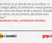 Au trecut 20 și ceva de ani și eu trăiesc cu un singur gând, să construim o nouă generație care să fie mai bună decât a noastră. România are istorie, nu are prezent, dar poate avea viitor