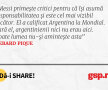 Messi primește critici pentru că își asumă responsabilitatea și este cel mai vizibil jucător. El a calificat Argentina la Mondial. Fară el, argentinienii nici nu erau aici. Poate lumea nu-și amintește asta