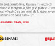 Am fost primit bine, Rusescu mi-a zis că trebuie să mergem la film și să plătesc. I-am spus: «Vezi că eu am venit de la Astra, n-am luat banii de două luni» :)