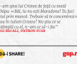 I-am spus lui Cristea de față cu toată echipa: «Băi, tu nu ești Maradona! Tu faci totul prin muncă. Trebuie să te concentrezi». Stau în Iulian Cristea? Nu știu ce se întâmplă cu el, n-am ce să-i fac