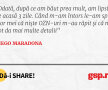Odată, după ce am băut prea mult, am lipsit de acasă 3 zile. Când m-am întors le-am spus alor mei că niște OZN-uri m-au răpit și că nu pot da mai multe detalii
