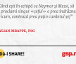 Când ești în echipă cu Neymar și Messi, să te proclami singur «șeful» e prea îndrăzneț. Oricum, contează prea puțin cuvântul șef