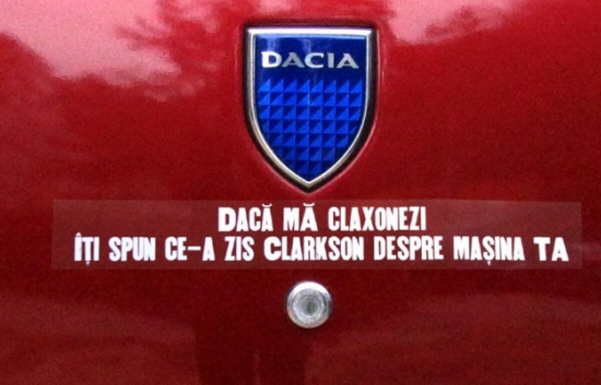 "Dacă mă claxonezi, îţi spun ce a zis Clarkson despre maşina ta"