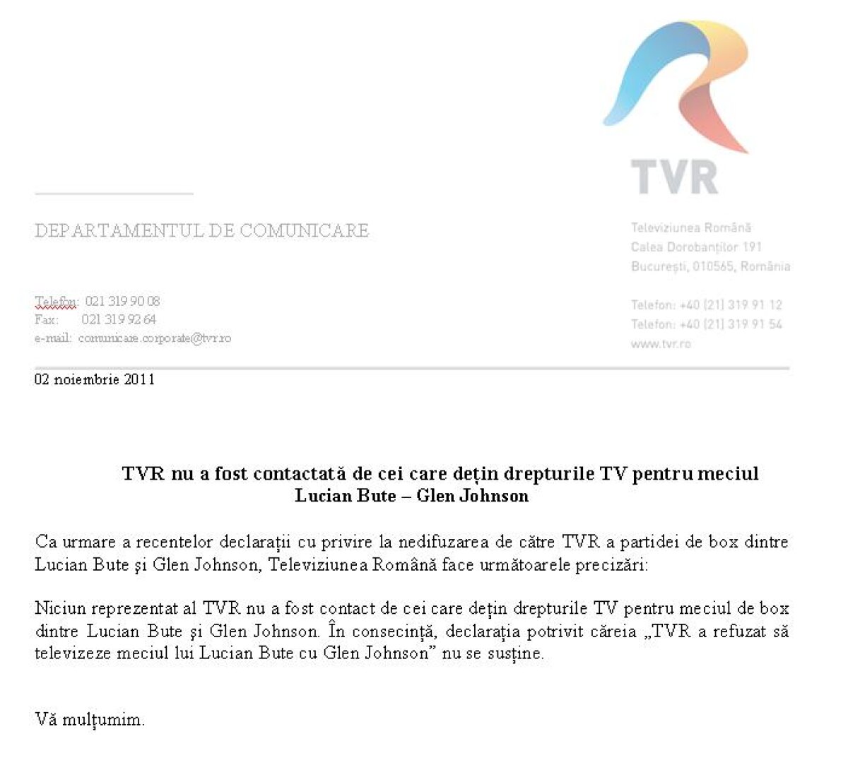 TVR susţine că nu a discutat cu nimeni pentru a televiza meciul Bute - Johnson!