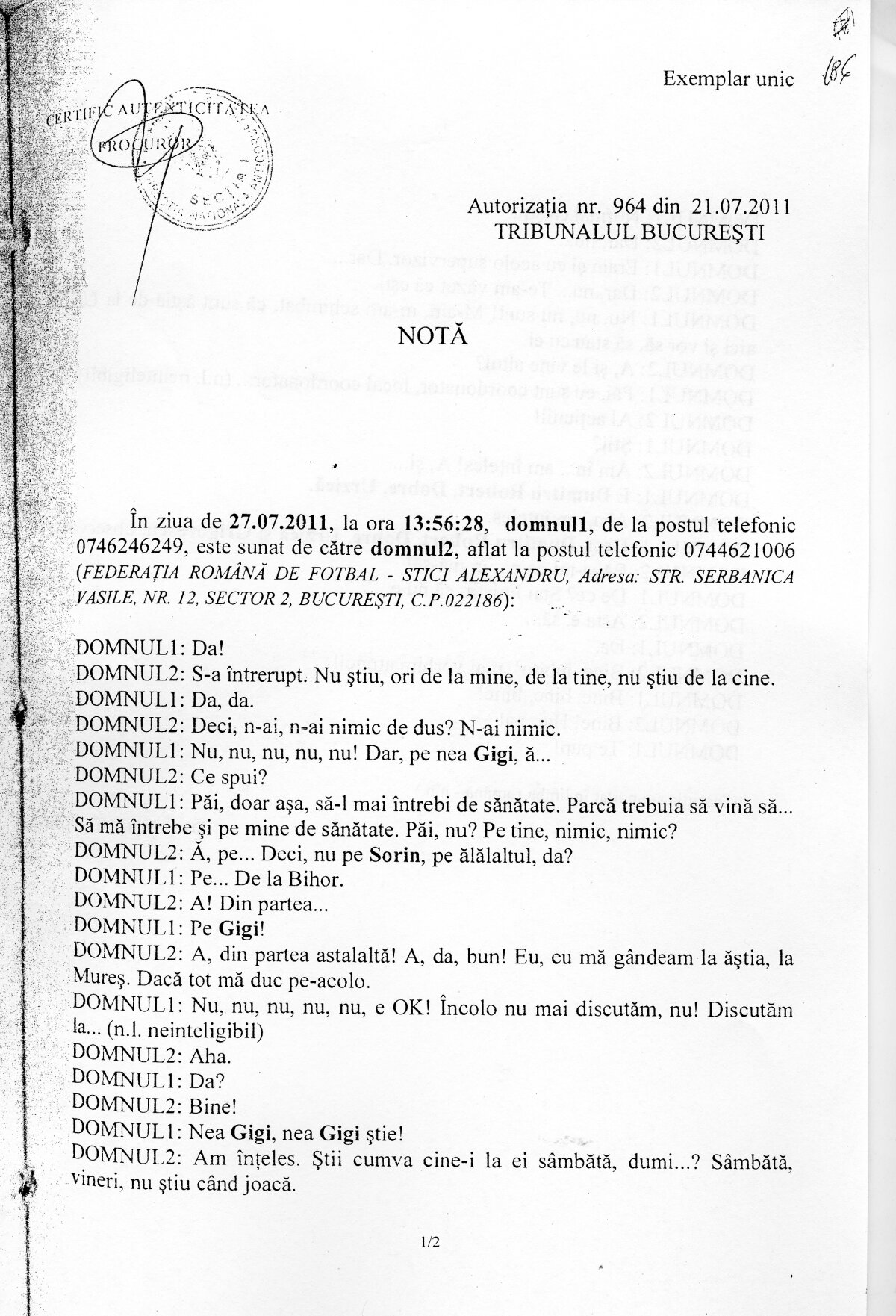 STENOGRAME. Avram îi spunea delegările şi şefului Serviciului Transporturi al FRF