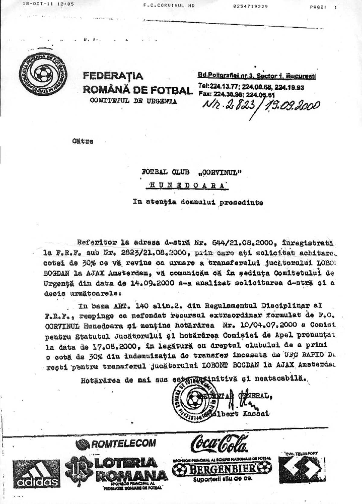 FRF e cercetată de DNA pentru că nu aplică o hotărîre judecătorească definitivă » Explodează "dosarul Lobonţ"!