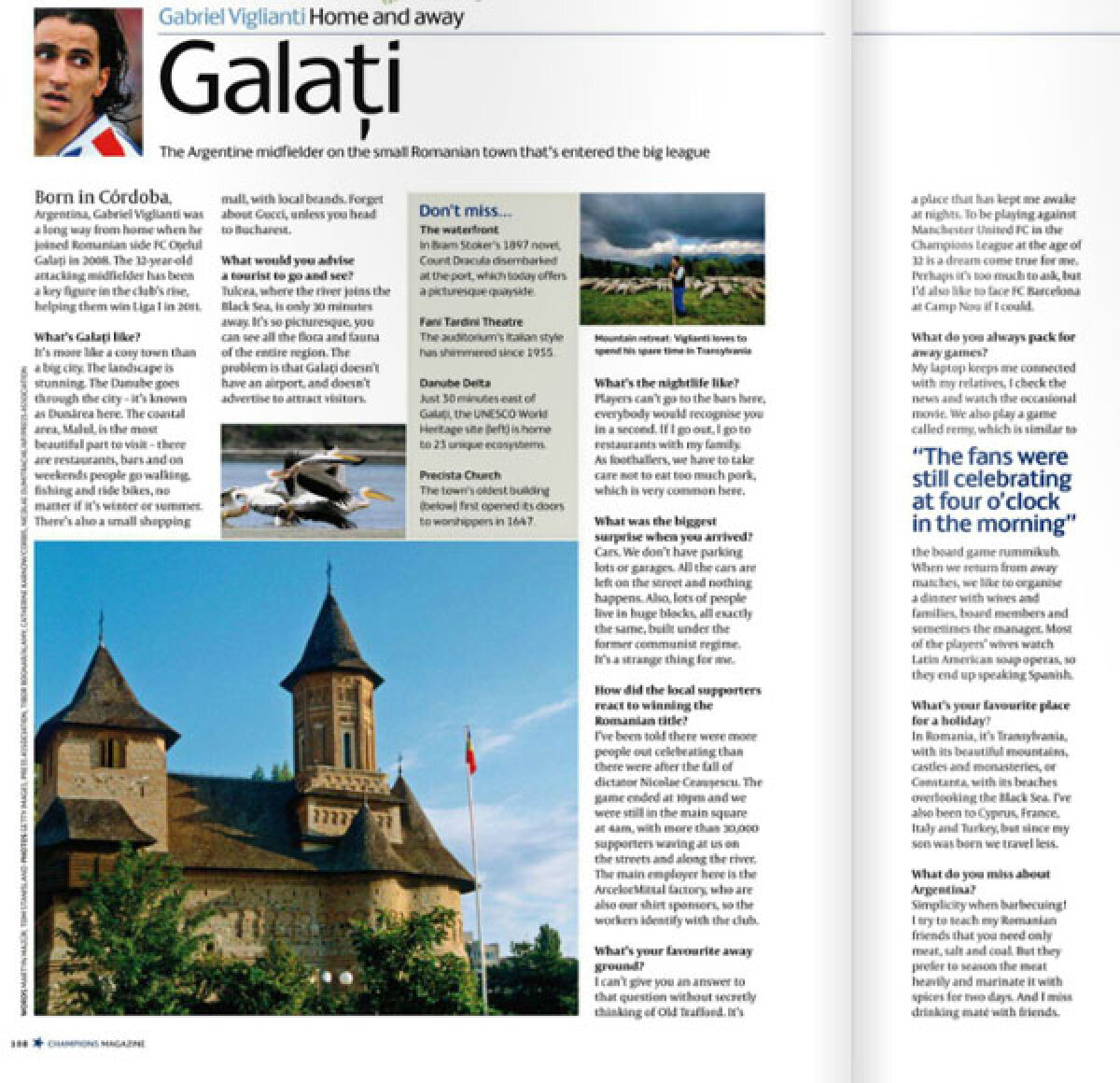 După ce Prinţul Charles ne-a lăudat ţara, a venit rîndul lui Viglianti: "Vacanţa perfectă? În Transilvania!"