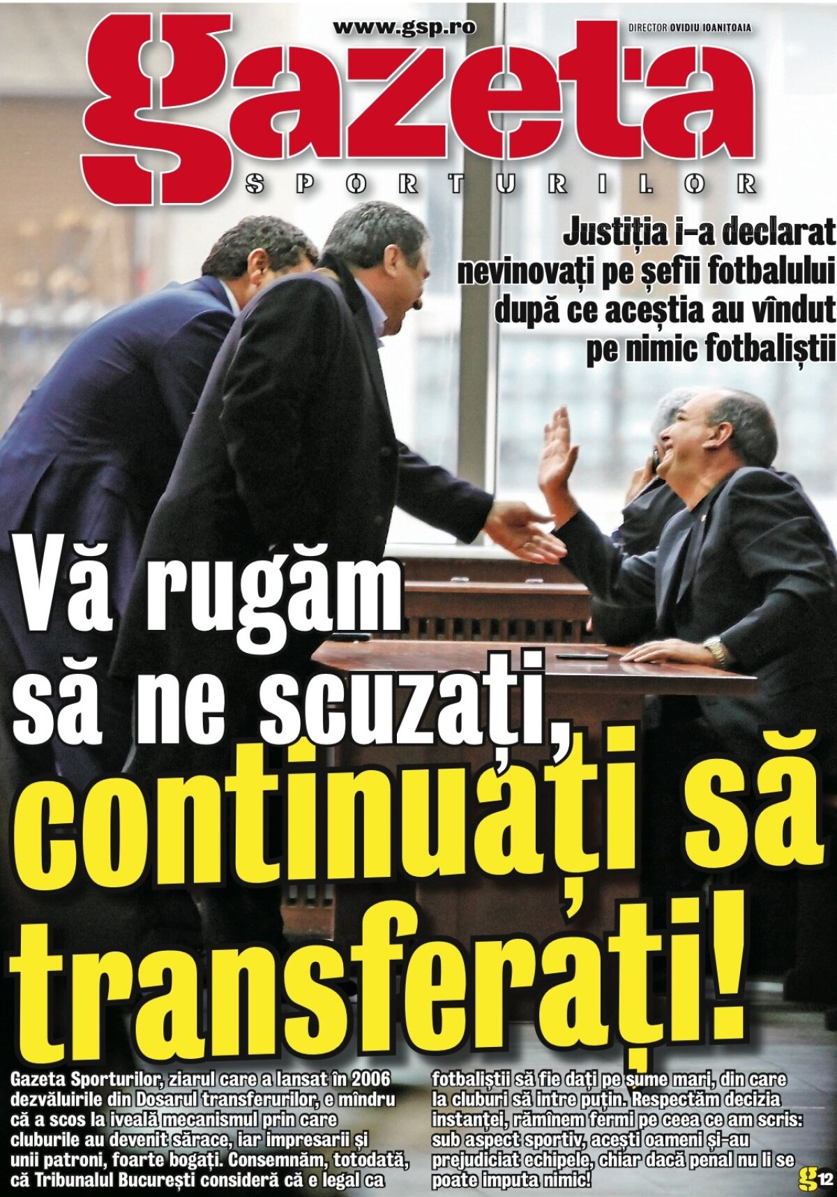 Vă rugăm să ne scuzaţi, continuaţi să transferaţi! » Justiţia i-a declarat nevinovaţi pe şefii fotbalului după ce aceştia au vîndut pe nimic fotbaliştii