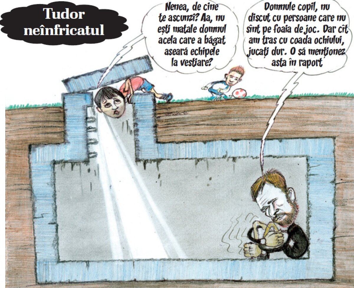 Caricatură neiertătoare în Gazetă » Tudor neînfricatul şi buncărul de aur :D