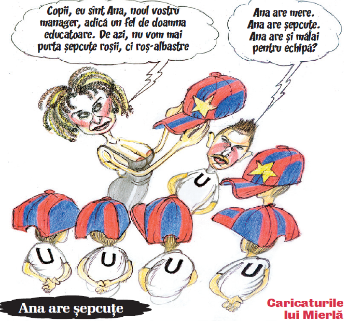 Caricatura zilei » Prima mutare a Anamariei Prodan: a schimbat şepcile roşii!