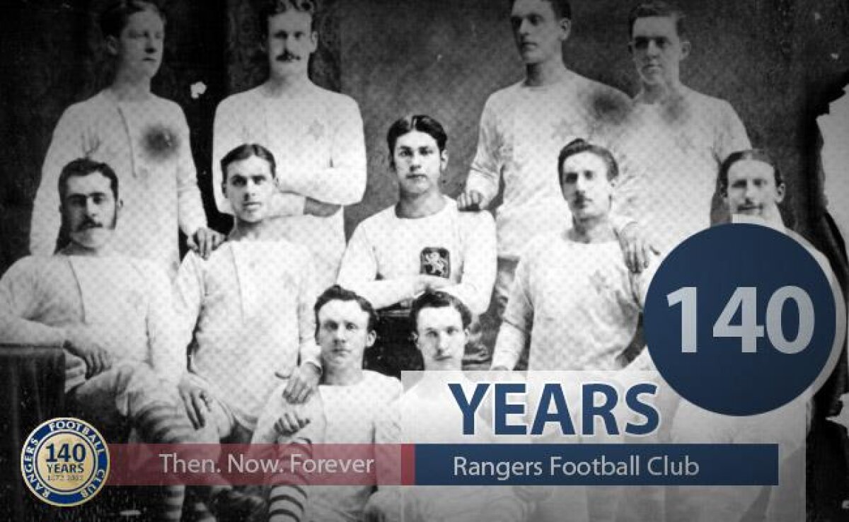FOTO Glasgow Rangers împlineşte astăzi 140 de ani de existenţă » Surpriză pregătită fanilor la meciul cu Stirling