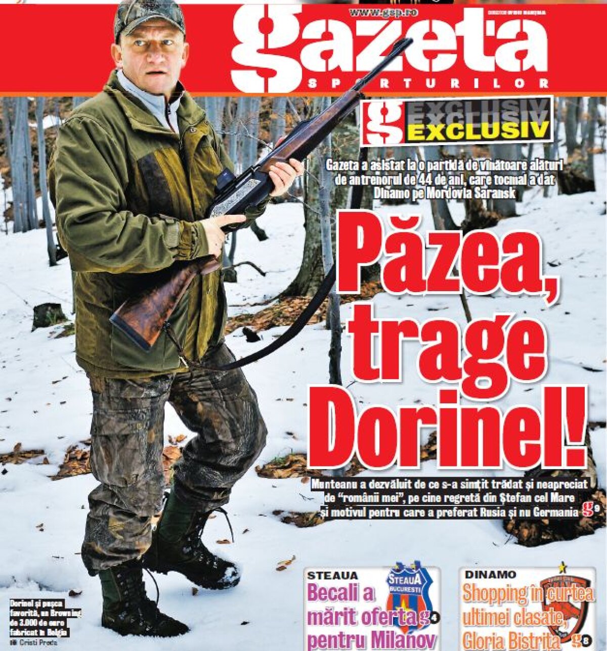 Citeşte doar în ediţia tipărită » GSP a asistat la o partidă de vînătoare cu Dorinel Munteanu: "Sînt supărat rău. Vreau să plec şi să nu mă mai întorc!"