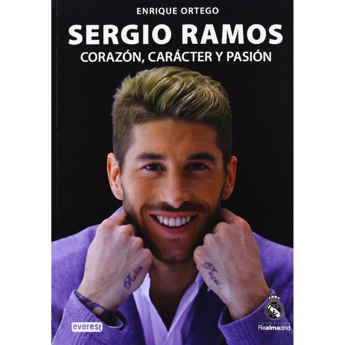 ”Sergio Ramos. Suflet, caracter, pasiune” » Episoade inedite din drumul sevillanului către un simbol „blanco”