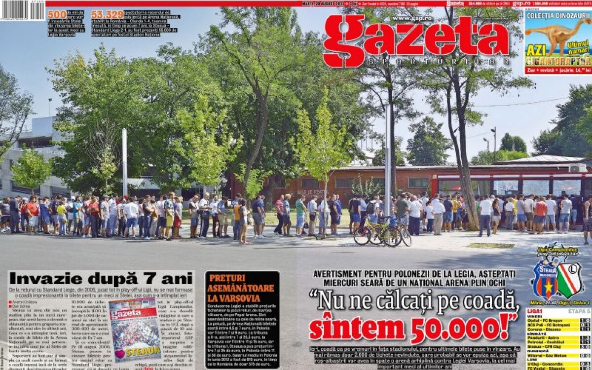 Mîine e Steaua - Legia » Arena va fi full cu stelişti, azi se vînd ultimele bilete! Copertă specială a Gazetei