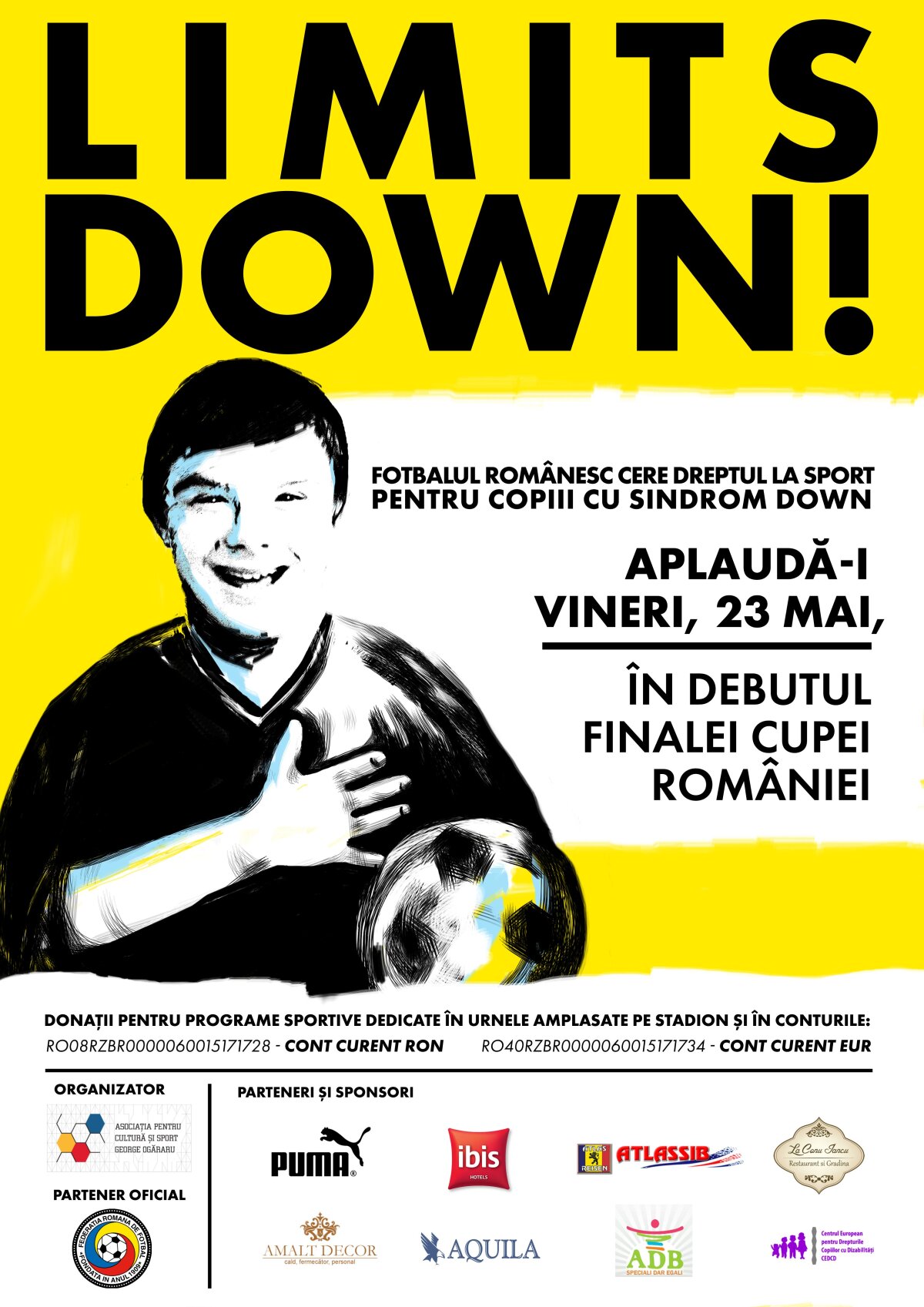 Finala Cupei României Steaua - Astra se va juca pentru copiii cu sindrom Down: "Limits Down"