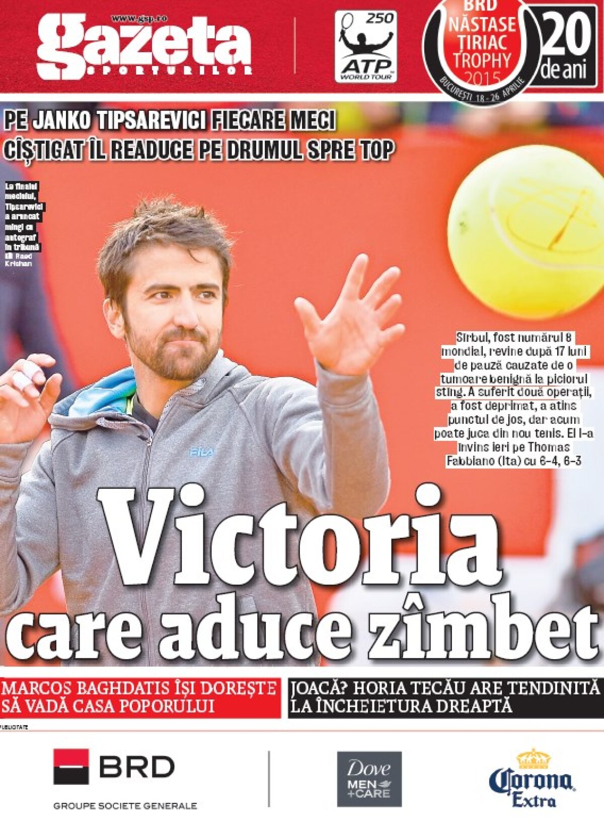 Tipsarevici a obţinut ieri a doua victorie după o pauză de 17 luni, cauzată de o accidentare de groază » "Sînt ridicol de fericit atunci cînd sînt cu familia mea" 