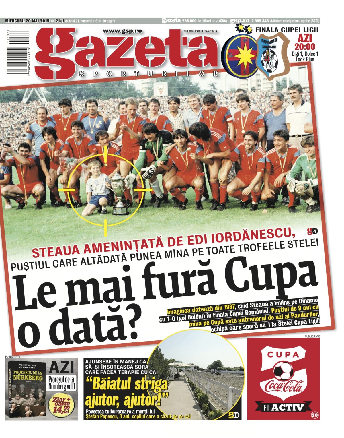 Le mai fură Cupa o dată? Imagine de colecție pe coperta Gazetei, în ziua finalei Steaua - Pandurii » 3 motive pentru care trofeul Cupei Ligii chiar are valoare