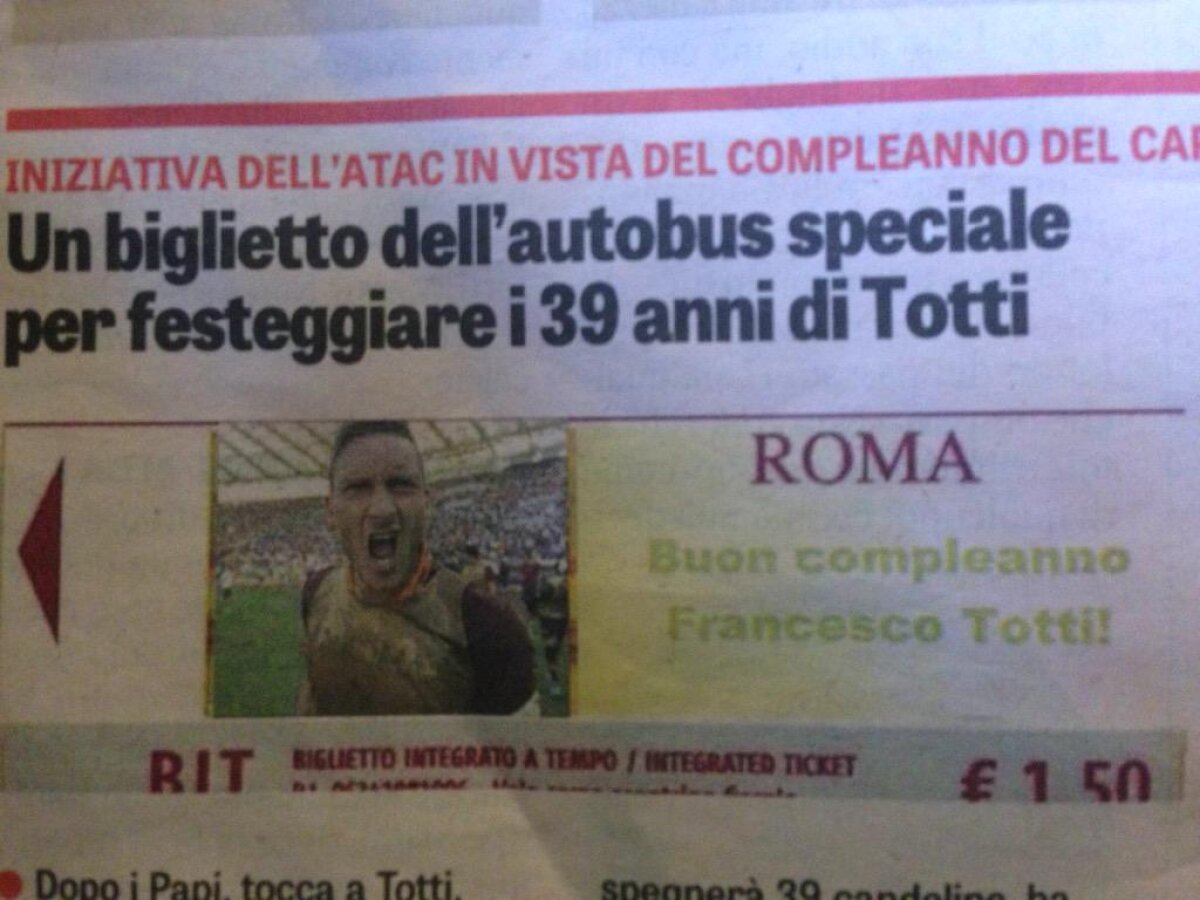 FOTO Totti, precum Papa Francesco » Cum onorează Primăria aniversarea căpitanului celor de la AS Roma