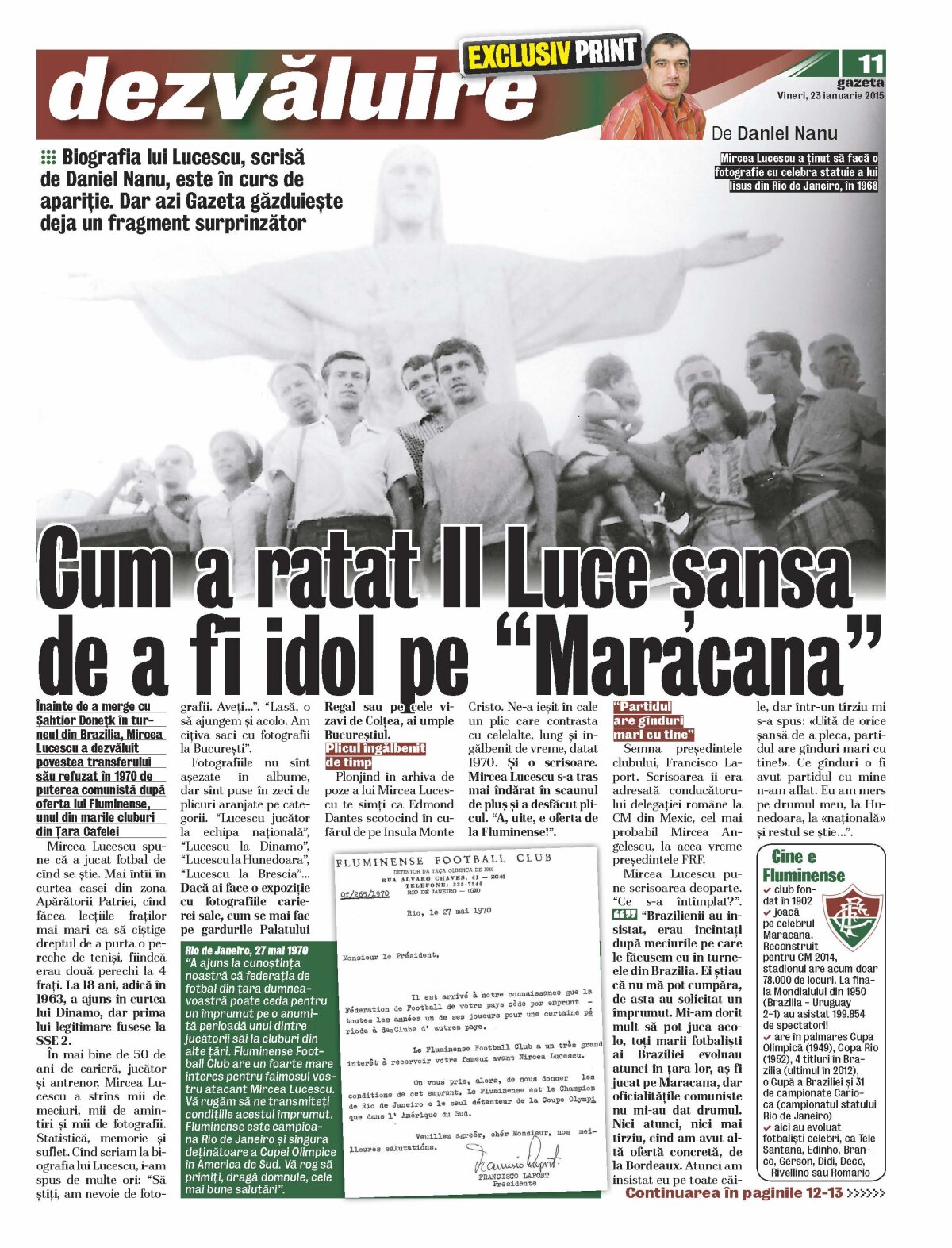Amical cu brazilienii care au vrut să-l transfere! Il Luce faţă în faţă cu Fluminense: "Voiam să joc pentru ei, dar oficialitățile comuniste nu m-au lăsat!"