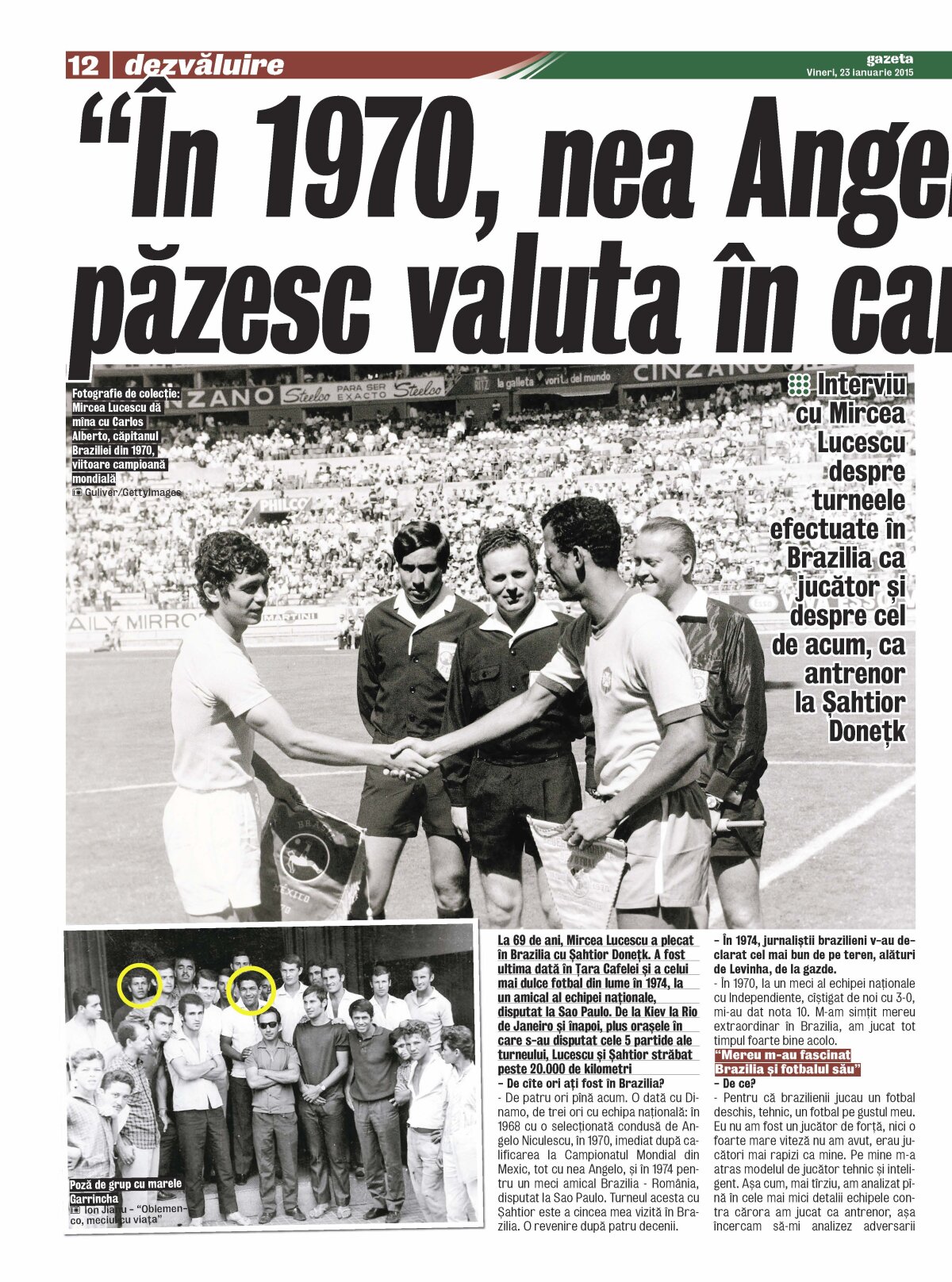 Amical cu brazilienii care au vrut să-l transfere! Il Luce faţă în faţă cu Fluminense: "Voiam să joc pentru ei, dar oficialitățile comuniste nu m-au lăsat!"