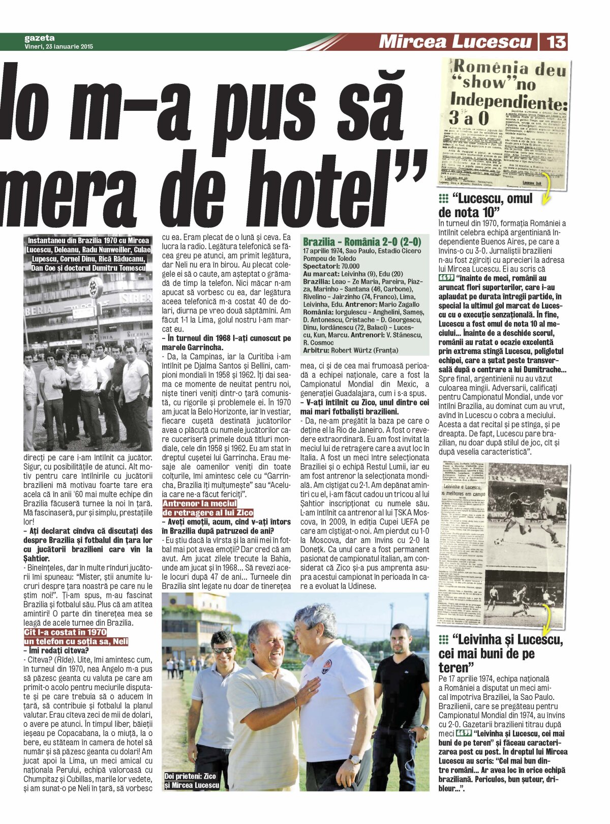 Amical cu brazilienii care au vrut să-l transfere! Il Luce faţă în faţă cu Fluminense: "Voiam să joc pentru ei, dar oficialitățile comuniste nu m-au lăsat!"