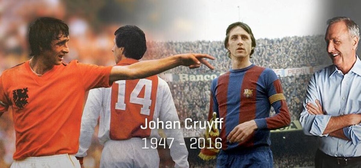 Johan Cruyff a decedat azi! Fostul mare fotbalist a pierdut lupta cu cancerul. 3 povești cu Hagi, Gică Popescu și Liță Dumitru