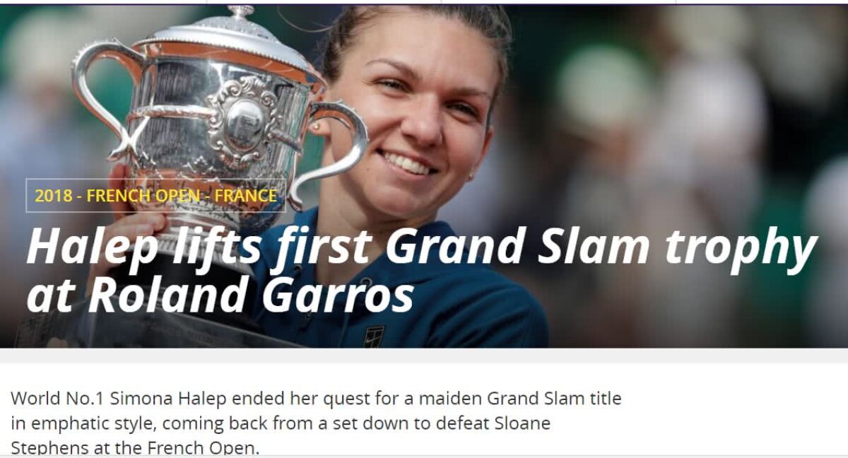 SIMONA HALEP A CÂȘTIGAT ROLAND GARROS //  Presa internațională, la picioarele Simonei Halep: "În Paris, «Orașul Iubirii», Simona a fost în sfârșit mireasă"