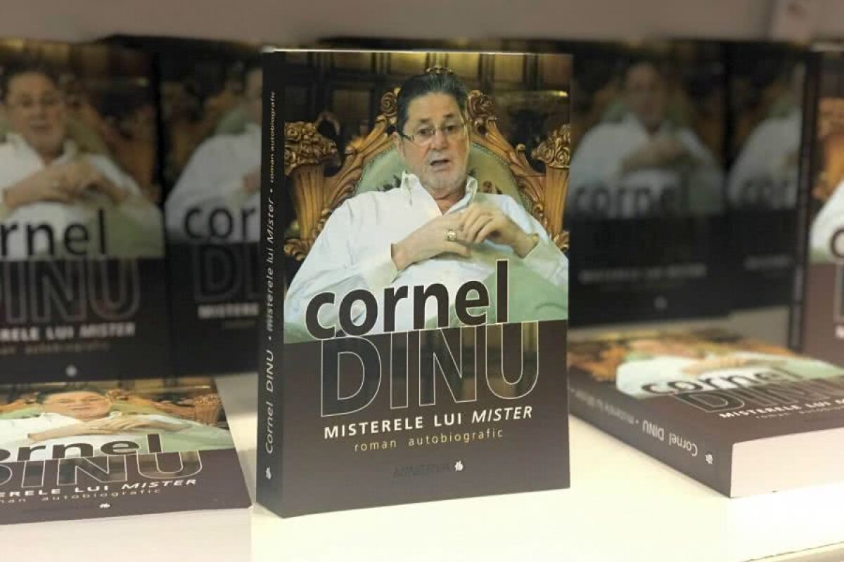 Cornel Dinu și-a lansat azi cartea „Misterele lui Mister”: „Răul domină în carte, așa cum predomină și în acest popor chinuit! Veți vedea că am păcate”