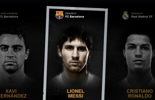 Au rămas doar 3 » Messi, Ronaldo şi Xavi se luptă pentru Balonul de Aur. Cine cîştiga trofeul?