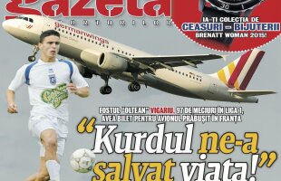 Fotbalistul român care a evitat la mustaţă zborul prăbuşit marţi detaliază şirul ireal al evenimentelor: "Kurdul ne-a salvat viaţa!"