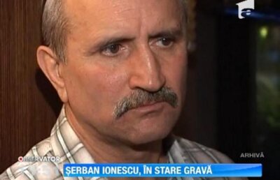 Serban Ionescu, internat de urgenta la terapie intensiva