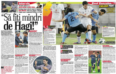 Citeşte doar în ediţia tipărită a Gazetei de azi » Interviu EXCLUSIV cu Raul Gonzalez: "Să fiţi mîndri de Hagi!"