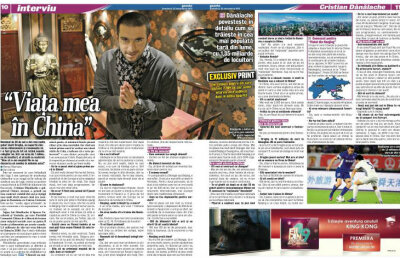 Citeşte doar în ediţia tipărită de azi » Interviu cu românul care a impresionat China: Dănălache povesteşte viaţa sa în cea mai populată ţară din lume!