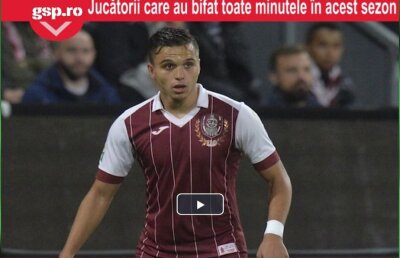 VIDEO Jucătorii care au bifat toate minutele în acest sezon » FCSB și Dinamo nu au reprezentanți în top