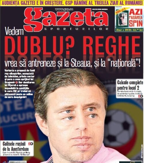 Știrea că Reghe ar putea antrena și la națională a ținut coperta Gazetei din 28 martie 2013