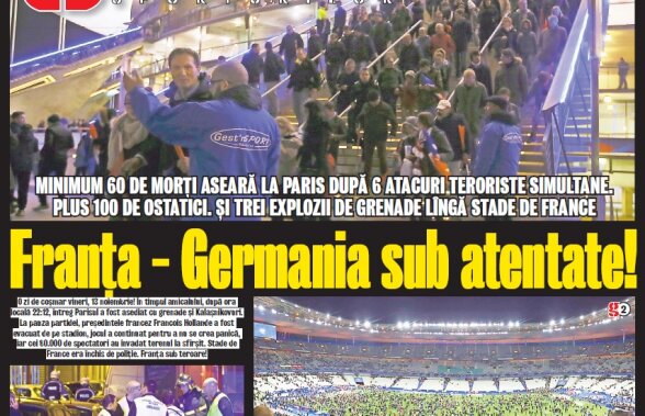 Gazeta Sporturilor e singurul ziar din România care a acoperit subiectul în ziarul de sîmbătă! Detalii neştiute de la corespondentul GSP în Paris