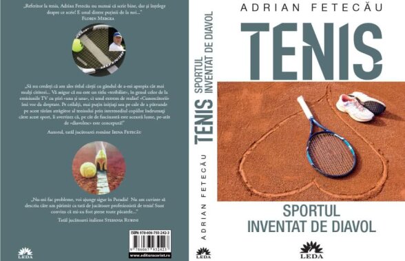 Tenisul, sportul inventat de diavol » Adrian Fetecău își lansează azi cartea, de la ora 14:30, la la Târgul de carte "Gaudeamus" de la Romexpo