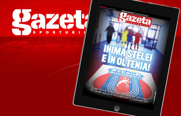 Exclusiv pe iPad şi în ziar: Inima Stelei e în Oltenia!